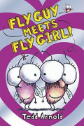 Fly Guy Meets Fly Girl