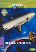 Future Wings : Space Planes ; The Final Frontier