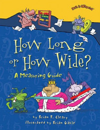 How Long or How Wide?A Measuring Guide