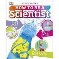 How To Be Scientist