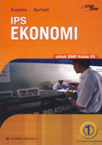 IPS Ekonomi Untuk SMP Kelas VII Jilid 1 KTSP 2006