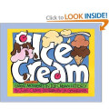 Ice Cream: Including Great Moments in Ice Cream History