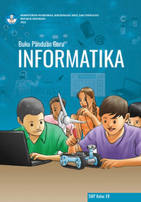 Buku Panduan Guru Informatika untuk SMP Kelas VII