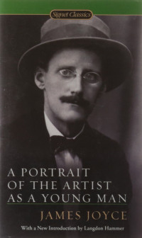 A Portrait of the Artist as a Young Man : James Joyce