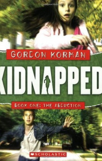 Kidnapped : Book One : The Abduction