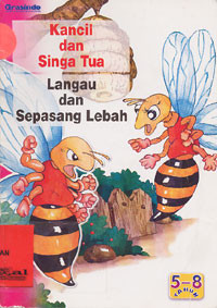 Kancil dan Singa Tua : Langau dan Sepasang Lebah