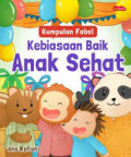 Kebiasaan Baik Anak Sehat