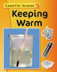 Essential Science : Keeping warm