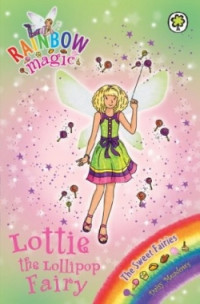 Lottie the Lollipop Fairy (Rainbow Magic #127)