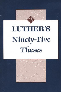 Luther's Ninety-Five Theses