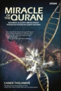 Miracle Of The Quran : Keajaiban Al-Quran Mengungkap Penemuan-Penemuan Ilmiah Modern