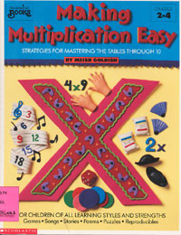 Making Multiplication Easy : Strategies For Mastering The Tables Through 10