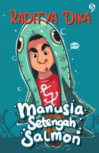 Manusia Setengah Salmon