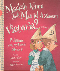 Maukah Kamu Jadi Murid di Zaman Victoria? : Pelajaran yang Asyik untuk Diketahui!