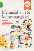 Memudahkan dan Menyenangkan: Pegangan Orangtua untuk Membimbing Anak Berkomputer