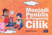 Menjadi Penulis & Pengarang Cilik