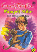 Monyet Mike : Dan Cerita-Cerita Lain