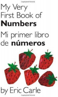 My Very First Book of Numbers/Mi Primer Libro de Numeros (World of Eric Carle (Philomel Books))