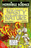 Horrible Science : Nasty Nature