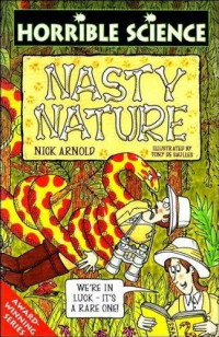 Horrible Science : Nasty Nature