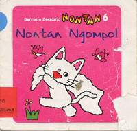 Nontan Ngompol : Bermain Bersama Nontan 6