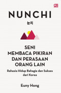 Nunchi: Seni Membaca Pikiran dan Perasaan Orang Lain