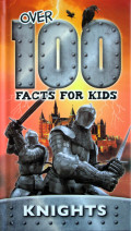 Over 100 Facts for Kids Knight