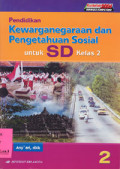 Pendidikan Kewarganegaraan dan Pengetahuan Sosial Untuk SD Kelas 2