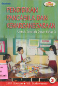 Pendidikan Pancasila Dan Kewarganegaraan : Untuk Sekolah Dasar Kelas 3