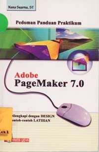 Pedoman Panduan Praktikum Adobe PageMaker 7.0