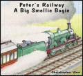 Peters Railway - A Big Smellie Bogie