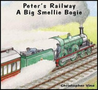 Peters Railway - A Big Smellie Bogie