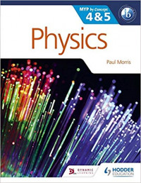 Physics for the IB MYP 4 & 5: By Concept (MYP By Concept)