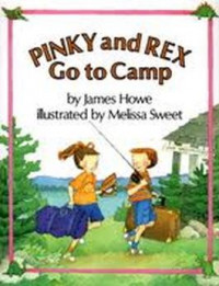 Pinky and Rex Go to Camp