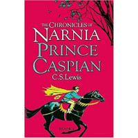 Prince Caspian: The Chronicles of Narnia (Book 4)