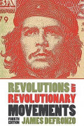 Revolutions and Revolutionary Movements Fourth Edition