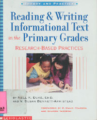 Reading & Writing Informational Text in the Primary Grades : Research-Based Practices