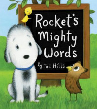 Rocket's Mighty Words (Oversized Board Book)