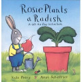 Rosie Plants A Radish