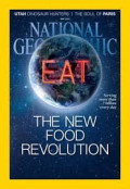 National Geographic Magazine May 2014 : The New Food Revolution