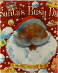 Santa's Busy Day : A Moving Picture Book