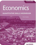 Economics: Quantitative Skills Workbook