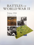 BATTLES OF WORLD WAR II; Falaise 1944 Death of an Army