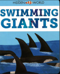 Hidden World: Swimming Giants