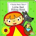 The Little Red Riding Hood (Touchy Feely Tales)