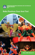 Buku Panduan Guru Seni Tari untuk SMA/SMK kelas X