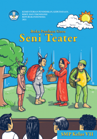 Buku Panduan Guru Seni Teater untuk SMP Kelas VII