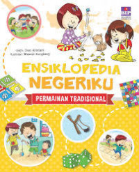 Seri Ensiklopedia Negeriku: Permainan Tradisional