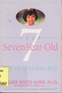 Your Seven-Year-Old : Life in a Minor Key