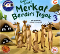 Siap.. Grak!  Merkat Berdiri Tegak